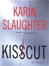 Kisscut
